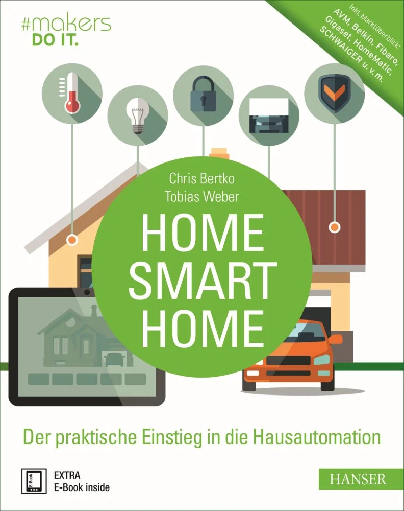 " Home, Smart Home" Hanser Verlag Buch - 360 Seiten inkl. E-Book