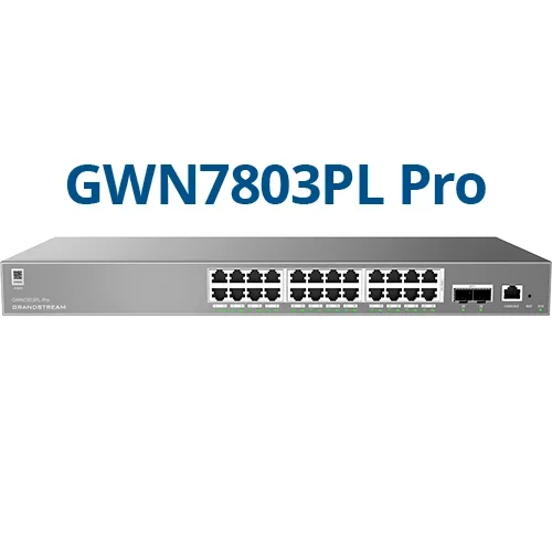 Grandstream GWN7803PL PRO – Enterprise Layer 2++ Managed Switch – 24× Gigabit RJ45 (PoE/PoE+) + 2× Gigabit SFP+